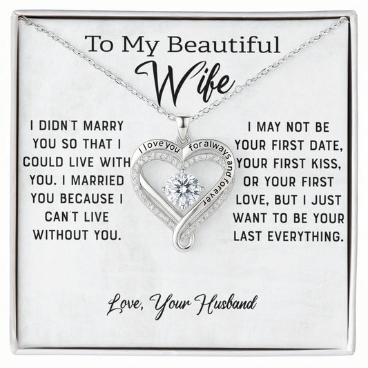 To My Wife - I Love You For Always And Forever