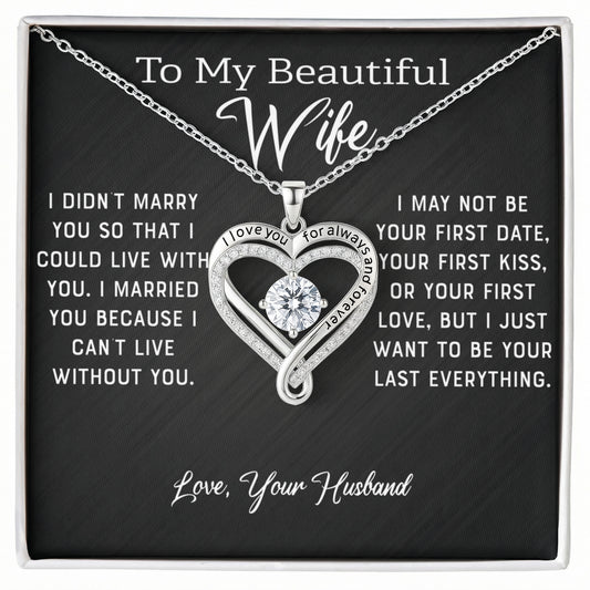 Wife - Last Everything - Love You Always Necklace