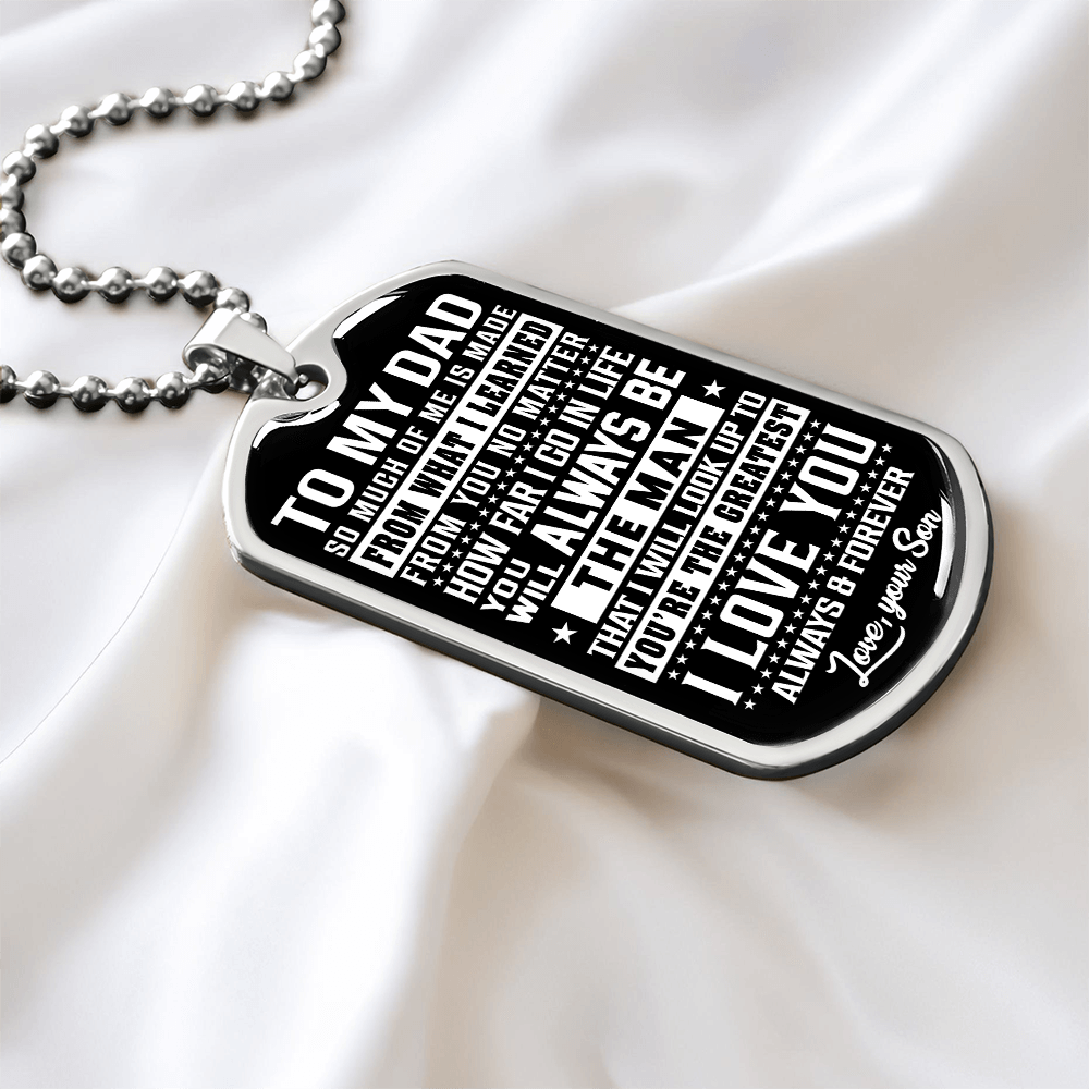 To My Dad - The Man - Love Your Son - INCLUDES FREE SHIPPING
