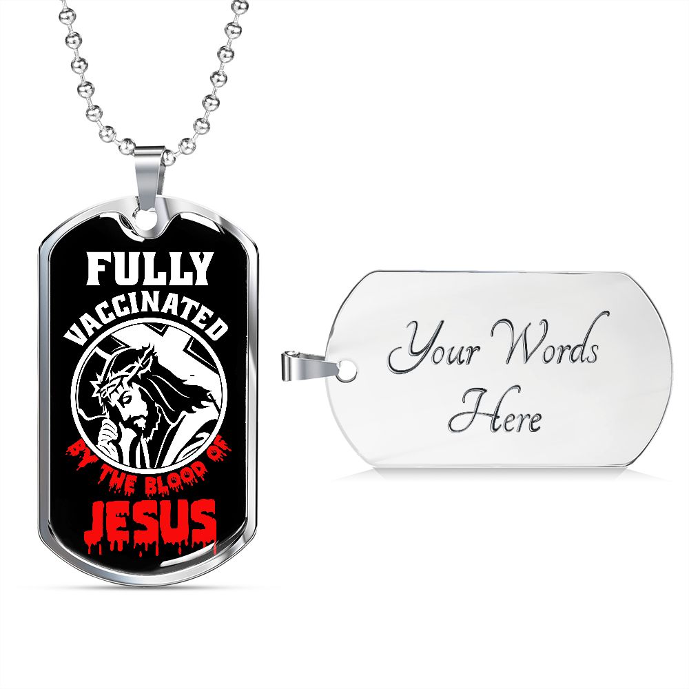 Fully Vaccinated By The Blood Of JESUS